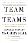Image for Team of teams: new rules of engagement for a complex world