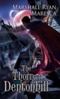 Image for Thorn of Dentonhill: A Novel of Maradaine