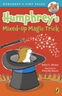 Image for Humphrey&#39;s Mixed-Up Magic Trick