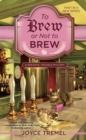 Image for To Brew or Not to Brew