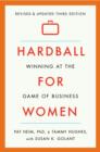 Image for Hardball for Women: Winning at the Game of Business: Third Edition