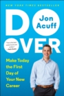 Image for Do Over: Rescue Monday, Reinvent Your Work, and Never Get Stuck