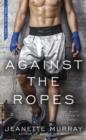 Image for Against the Ropes