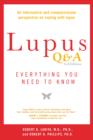 Image for Lupus Q&amp;A Revised and Updated, 3rd edition: Everything You Need to Know