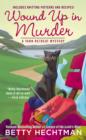 Image for Wound Up In Murder