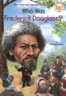 Image for Who Was Frederick Douglass?