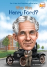 Image for Who Was Henry Ford?