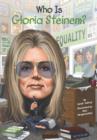Image for Who Is Gloria Steinem?