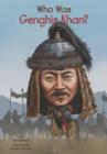 Image for Who Was Genghis Khan?