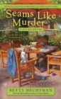 Image for Seams Like Murder: A Crocheting Mystery