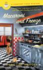 Image for Macaroni and Freeze: A Comfort Food Mystery
