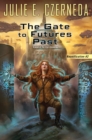 Image for The gate to futures past : 2