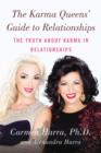 Image for Karma Queens&#39; Guide to Relationships: The Truth About Karma in Relationships