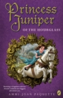 Image for Princess Juniper of the Hourglass