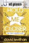 Image for Hold me closer: the Tiny Cooper story : a musical in novel form (or, a novel in musical form)