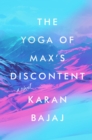 Image for Yoga of Max&#39;s Discontent