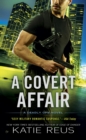 Image for Covert Affair: A Deadly Ops Novel : bk. 05