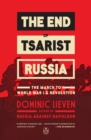 Image for End of Tsarist Russia: The March to World War I and Revolution