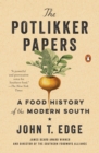 Image for The potlikker papers: a food history of the modern South 1955-2015