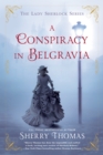 Image for A conspiracy in Belgravia
