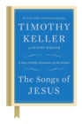 Image for The songs of Jesus: a year of daily devotions in the Psalms