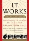 Image for It Works DELUXE EDITION: The Famous Little Red Book That Makes Your Dreams Come True!