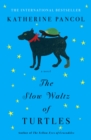 Image for The slow waltz of turtles: a novel