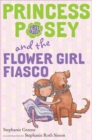 Image for Princess Posey and the Flower Girl Fiasco