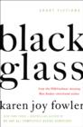 Image for Black Glass: Short Fictions