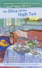 Image for Diva Serves High Tea: A Domestic Diva Mystery