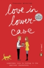 Image for Love in Lowercase: A Novel
