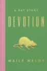 Image for Devotion: A Rat Story