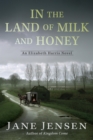 Image for In the land of milk and honey: an Elizabeth Harris novel : 2