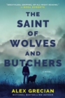 Image for Saint of Wolves and Butchers