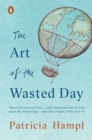 Image for The art of the wasted day