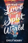 Image for The love that split the world