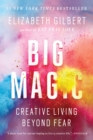 Image for Big Magic: Creative Living Beyond Fear