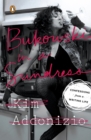 Image for Bukowski in a sundress: confessions from a writing life