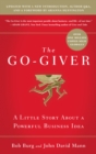 Image for Go-Giver (reissue): A Little Story About a Powerful Business Idea