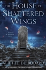 Image for House of Shattered Wings