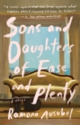 Image for Sons and Daughters of Ease and Plenty