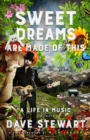 Image for Sweet dreams are made of this: a life in music
