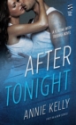 Image for After Tonight: A Flirting With Trouble Novel