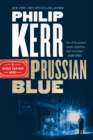 Image for Prussian blue: a Bernie Gunther novel