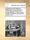 Image for Supplement to the Edition of Shakspeare&#39;s Plays Published in 1778 by Samuel Johnson and George Steevens. in Two Volumes. Containing Additional Observations Volume 1 of 2