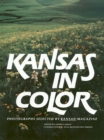 Image for Kansas in Colour : Photographs from the &quot;Kansas Magazine&quot;