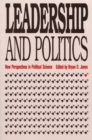 Image for Leadership and Politics : New Perspectives in Political Science