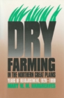 Image for Dry Farming in the Northern Great Plains : Years of Readjustment, 1920-90