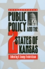 Image for Public Policy and the Two States of Kansas