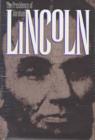 Image for The Presidency of Abraham Lincoln